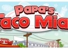 Papa’s Taco Mia!